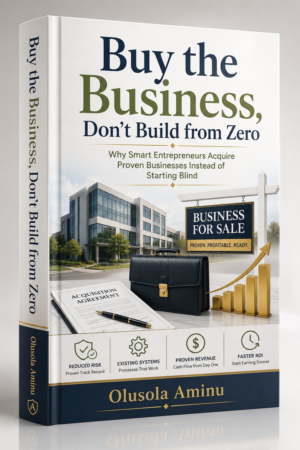 Buy the Business, Don’t Build from Zero
